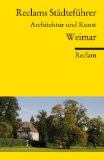  - Weimar und Umgebung - DuMont Reise-Taschenbuch mit Extra-Reisekarte und 10 Entdeckungstouren
