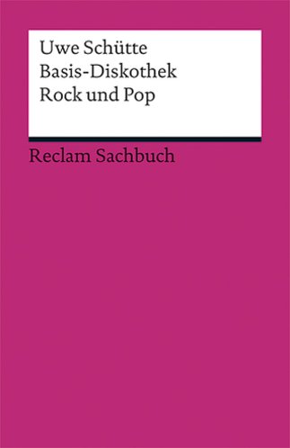  - Basis-Diskothek Rock und Pop