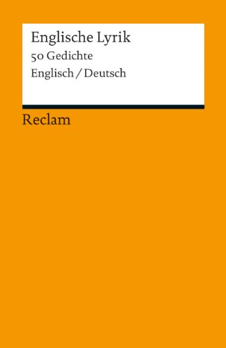  - Englische Lyrik: 50 Gedichte [Zweisprachig]