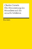 Darwin, Charles - Die Entstehung der Arten durch natürliche Zuchtwahl