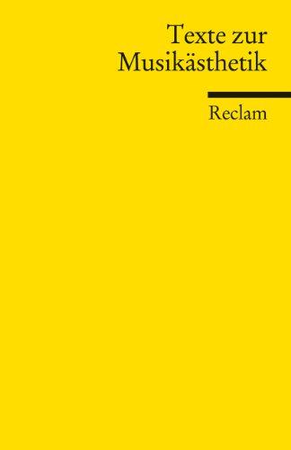 - Texte zur Musikästhetik