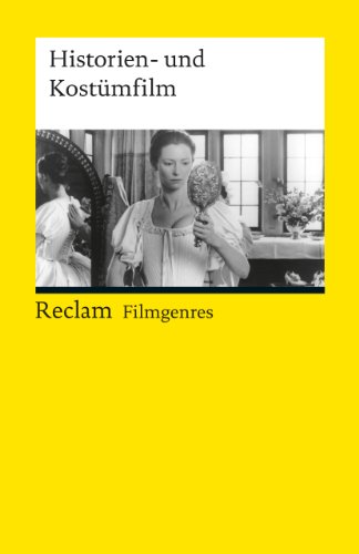 - Filmgenres: Historien- und Kostümfilm