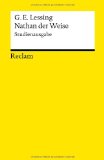  - Gotthold Ephraim Lessing: Nathan der Weise. Lektüreschlüssel