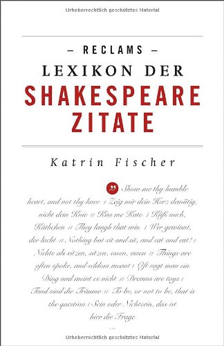  - Reclams Lexikon der Shakespeare-Zitate: Zweisprachig