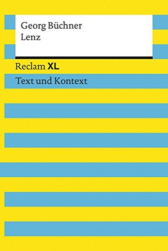 - Lenz. Textausgabe mit Kommentar und Materialien: Reclam XL – Text und Kontext