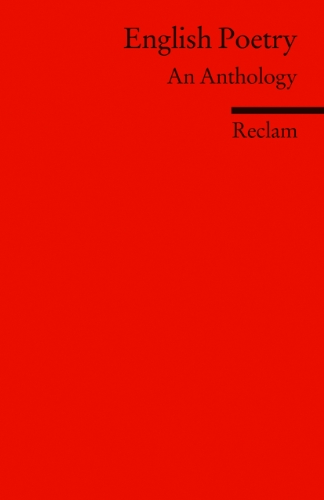 - English Poetry: An Anthology (Fremdsprachentexte)