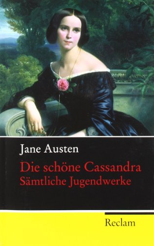  - Die schöne Cassandra: Sämtliche Jugendwerke