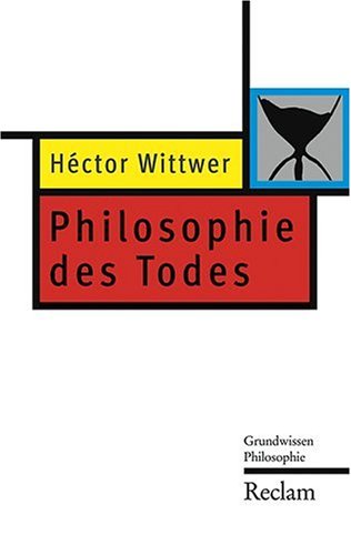- Philosophie des Todes