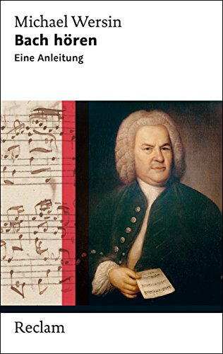  - Bach hören: Eine Anleitung