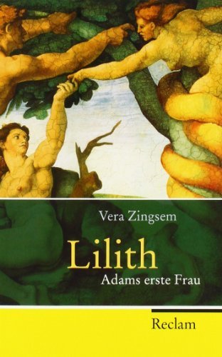 - Lilith: Adams erste Frau