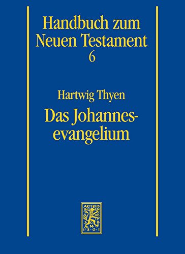 - Das Johannesevangelium (Handbuch Zum Neuen Testament)