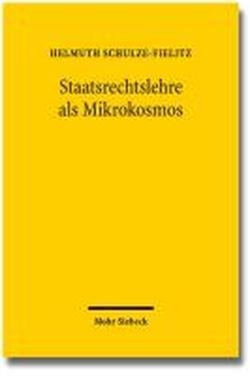 - Staatsrechtslehre als Mikrokosmos: Bausteine zu einer Soziologie und Theorie der Wissenschaft des Öffentlichen Rechts