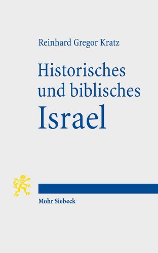 - Historisches und biblisches Israel: Drei Überblicke zum Alten Testament