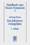 - Theologischer Kommentar zum Neuen Testament (ThKNT): Das Johannesevangelium 01. Kapitel 1 - 10: Bd. 4/1