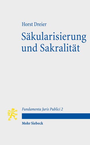 - Säkularisierung und Sakralität: Zum Selbstverständnis des modernen Verfassungsstaates (Fundamenta Juris Publici)