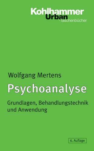  - Psychoanalyse: Grundlagen, Behandlungstechnik und angewandte Psychoanalyse (Urban-Taschenbucher)