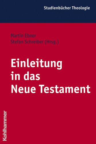 - Einleitung in das Neue Testament (Kohlhammer Studienbucher Theologie)