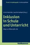  - Die inklusive Schule: Standards für die Umsetzung