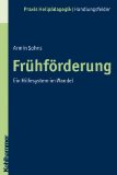  - Soziale Arbeit in der Frühförderung und Sozialpädiatrie (Uni-Taschenbücher S)