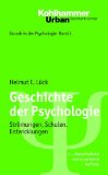  - Psychologie; Eine Einführung in ihre Grundlagen und Anwendungsfelder