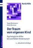  - Ich bin eine Frau ohne Kinder: Begleitung beim Abschied vom Kinderwunsch