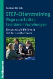  - Step - Das Elternbuch: Kinder ab 6 Jahre (Beltz Taschenbuch / Ratgeber)