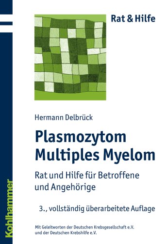 - Plasmozytom/Multiples Myelom - Rat und Hilfe für Betroffene und Angehörige (Rat & Hilfe)
