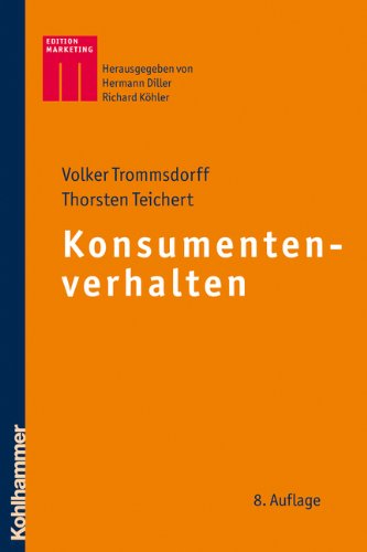  - Konsumentenverhalten (Kohlhammer Edition Marketing)