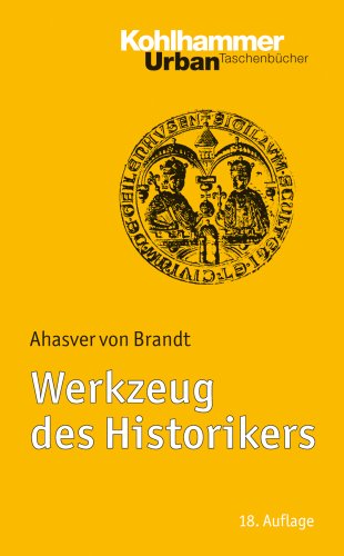 - Werkzeug des Historikers: Eine Einführung in die Historischen Hilfswissenschaften. Mit Literaturnachträgen von Franz Fuchs. Urban Taschenbuch Bd. 33 (Urban-Taschenbuecher)