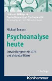  - Psychoanalyse in den Jahren nach Freud. Entwicklungen 1940-1975. Lindauer Beiträge zur Psychotherapie und Psychosomatik