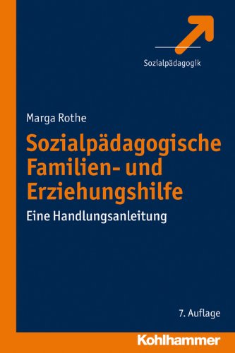 - Sozialpädagogische Familien- und Erziehungshilfe, Eine Handlungsanleitung