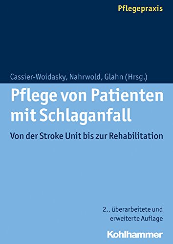 - Pflege von Patienten mit Schlaganfall: Von der Stroke Unit bis zur Rehabilitation