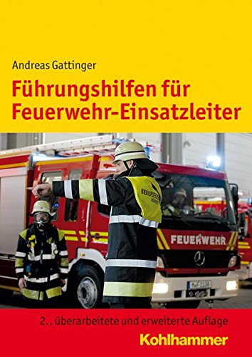  - Führungshilfen für Feuerwehr-Einsatzleiter (Spiralbindung)