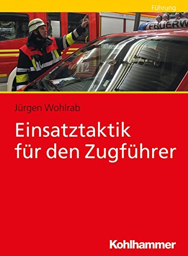  - Einsatztaktik für den Zugführer