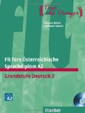  - Schritte plus Prüfungstraining Österreich: Schritte plus: Deutsch als Fremdsprache / Prüfungstraining Österreichisches Sprachdiplom Deutsch B1, Zertifikat Deutsch Österreich (ZDÖ) mit Audio-CD