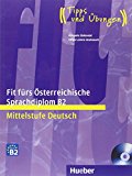  - Fit fürs Österreichische Sprachdiplom A2: Grundstufe Deutsch 2.Deutsch als Fremdsprache / Lehrbuch mit integrierter Audio-CD