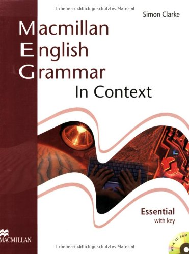 - Macmillan English Grammar in Context: Essential / Student's Book with CD-ROM and Key