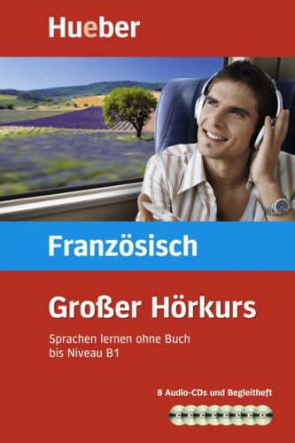 - Großer Hörkurs Französisch: Sprachen lernen ohne Buch / Paket