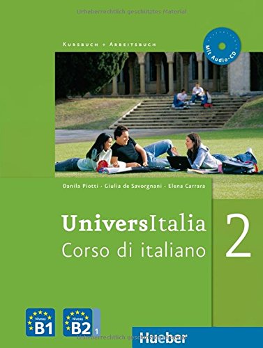  - UniversItalia 2: Corso di italiano / Kurs- und Arbeitsbuch mit integrierter Audio-CD