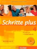  - Schritte plus 3. Kursbuch + Arbeitsbuch mit Audio-CD zum Arbeitsbuch: Deutsch als Fremdsprache. Niveau A2/1 Kursbuch + Arbeitsbuch