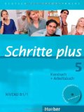  - Schritte plus 5+6: Deutsch als Fremdsprache / Intensivtrainer mit Audio-CD zu Band 5 und 6