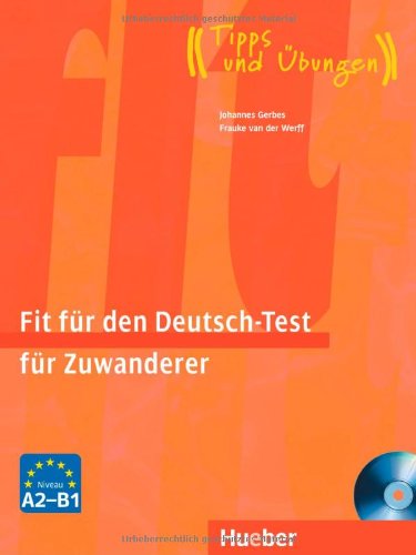 - Fit für den Deutsch-Test für Zuwanderer. Übungsbuch