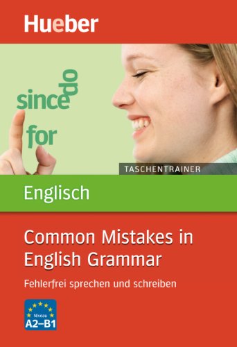 - Taschentrainer Englisch - Common Mistakes in English Grammar: Fehlerfrei sprechen und schreiben