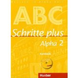 Hubertus, Peter & Yasaner, Vecih - Alpha plus: Basiskurs: Kursbuch mit CDs und eingelegtem Lese- und Schreibheft