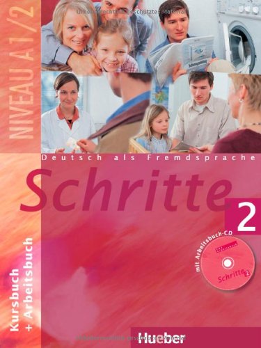 - Schritte 2: Deutsch als Fremdsprache / Kursbuch + Arbeitsbuch mit Audio-CD zum Arbeitsbuch