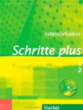  - Schritte plus 3+4: Deutsch als Fremdsprache / Intensivtrainer mit Audio-CD zu Band 3 und 4