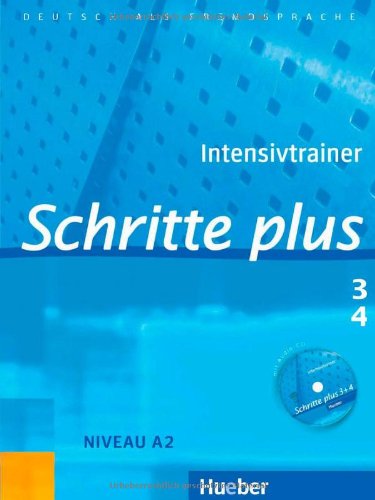  - Schritte plus 3+4: Deutsch als Fremdsprache / Intensivtrainer mit Audio-CD zu Band 3 und 4
