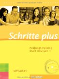  - Schritte plus Prüfungstraining Österreich: Schritte plus: Deutsch als Fremdsprache / Prüfungstraining Österreichisches Sprachdiplom Deutsch B1, Zertifikat Deutsch Österreich (ZDÖ) mit Audio-CD