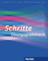 - Schritte plus Übungsgrammatik: Niveaustufen A1-B1. Übungsgrammatik