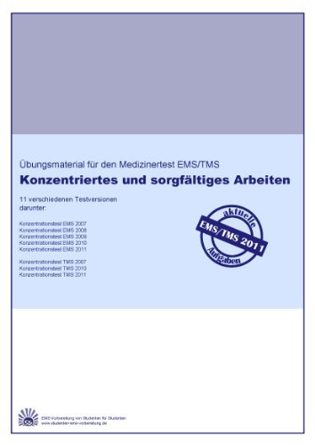 - Konzentriertes und sorgfältiges Arbeiten: Übungsmaterial für den Medizinertest EMS/TMS
